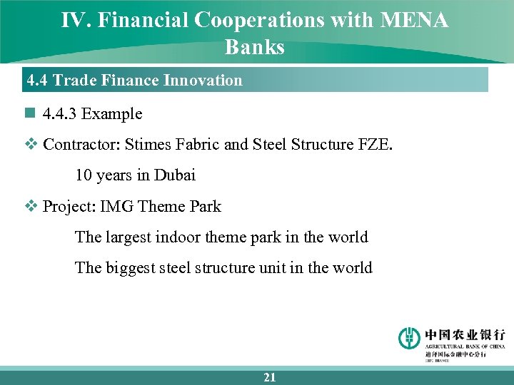 IV. Financial Cooperations with MENA Banks 4. 4 Trade Finance Innovation n 4. 4.