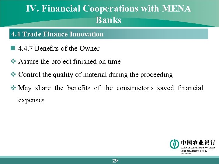 IV. Financial Cooperations with MENA Banks 4. 4 Trade Finance Innovation n 4. 4.