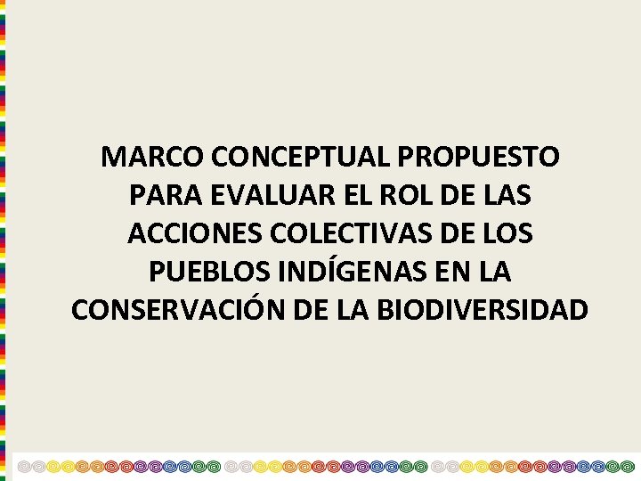 MARCO CONCEPTUAL PROPUESTO PARA EVALUAR EL ROL DE LAS ACCIONES COLECTIVAS DE LOS PUEBLOS