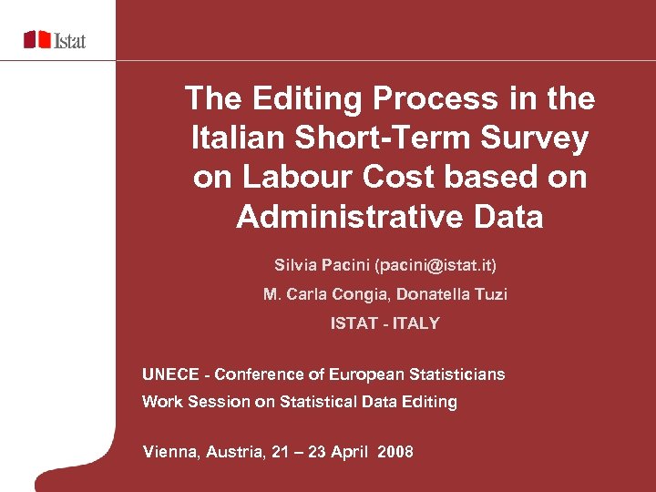 The Editing Process in the Italian Short-Term Survey on Labour Cost based on Administrative