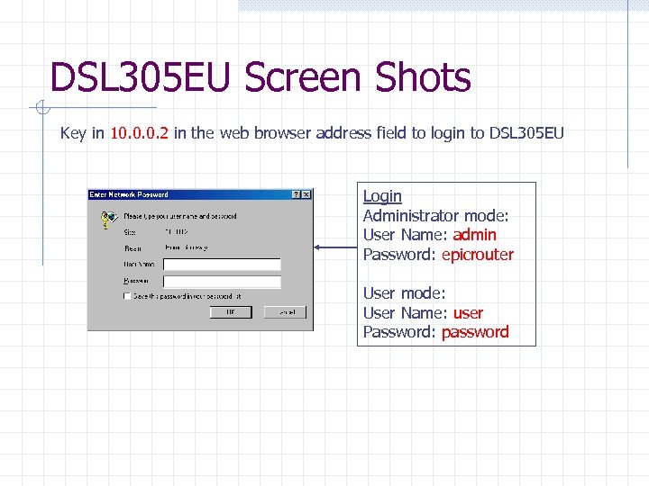 DSL 305 EU Screen Shots Key in 10. 0. 0. 2 in the web