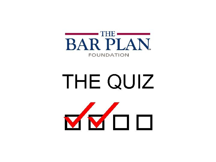 THE QUIZ 