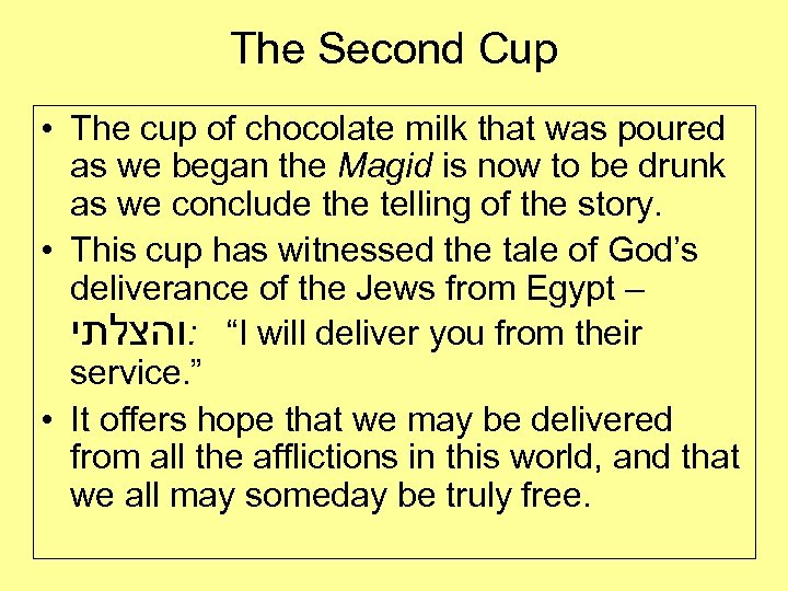 The Second Cup • The cup of chocolate milk that was poured as we