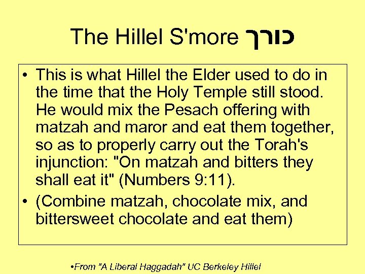 The Hillel S'more כורך • This is what Hillel the Elder used to do