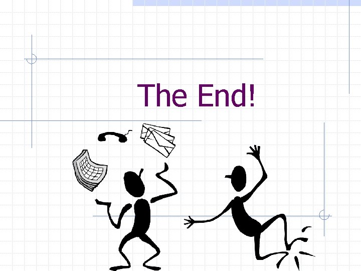 The End! 