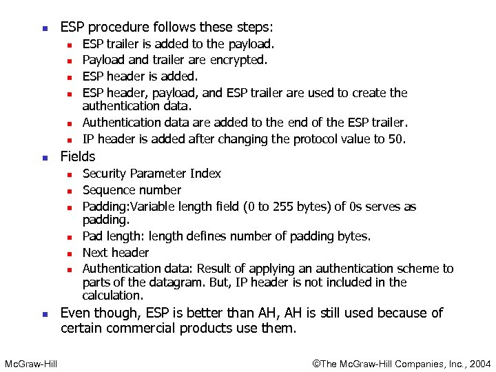 n ESP procedure follows these steps: n n n n Fields n n n