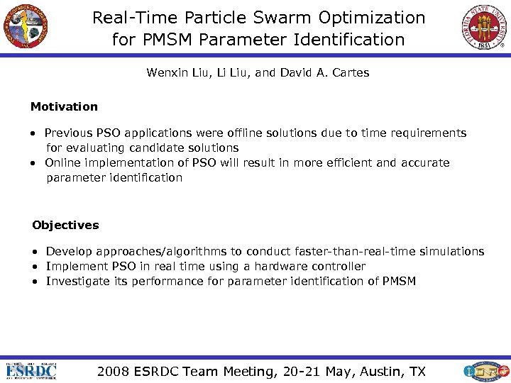 Real-Time Particle Swarm Optimization for PMSM Parameter Identification Wenxin Liu, Li Liu, and David