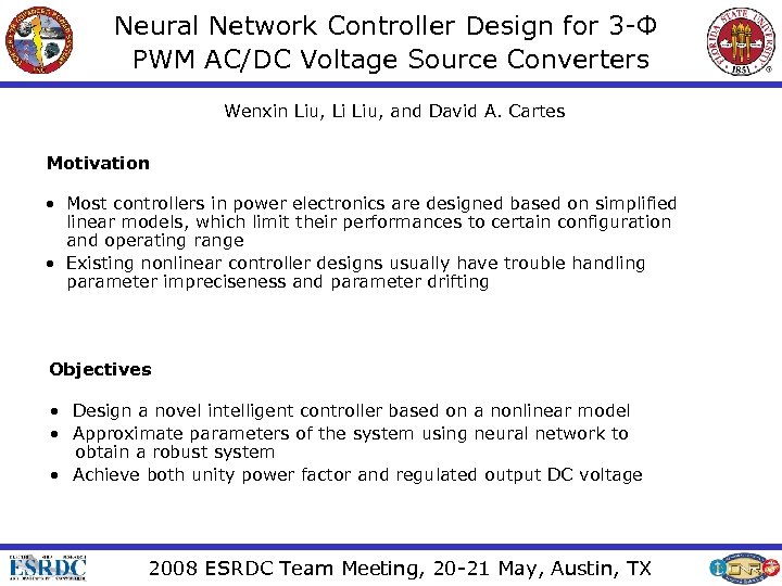 Neural Network Controller Design for 3 -Ф PWM AC/DC Voltage Source Converters Wenxin Liu,
