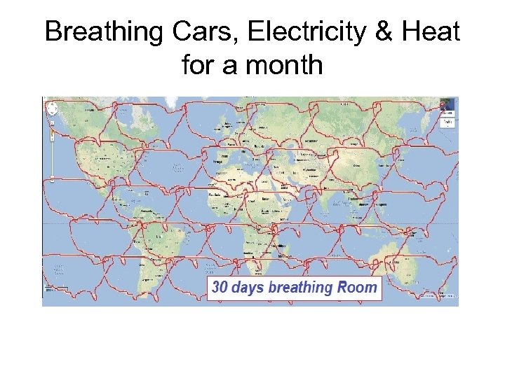 Breathing Cars, Electricity & Heat for a month 