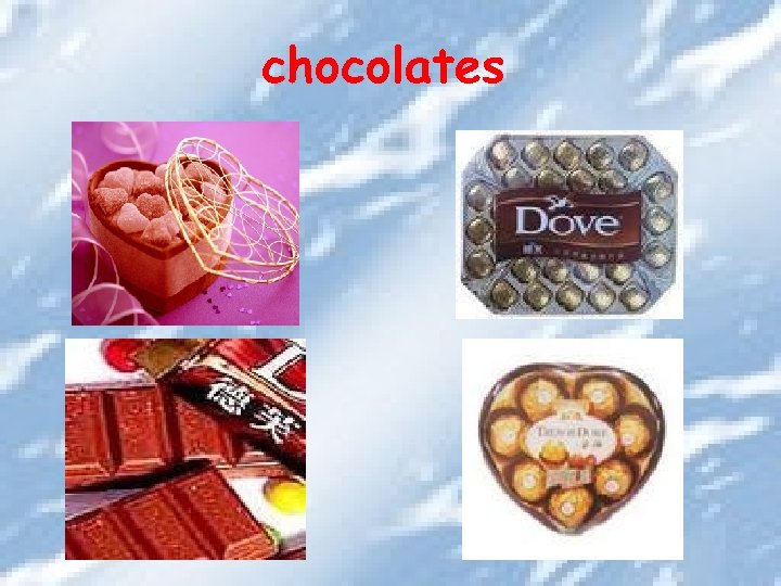 chocolates 