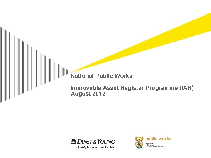 National Public Works Immovable Asset Register Programme (IAR) August 2012 