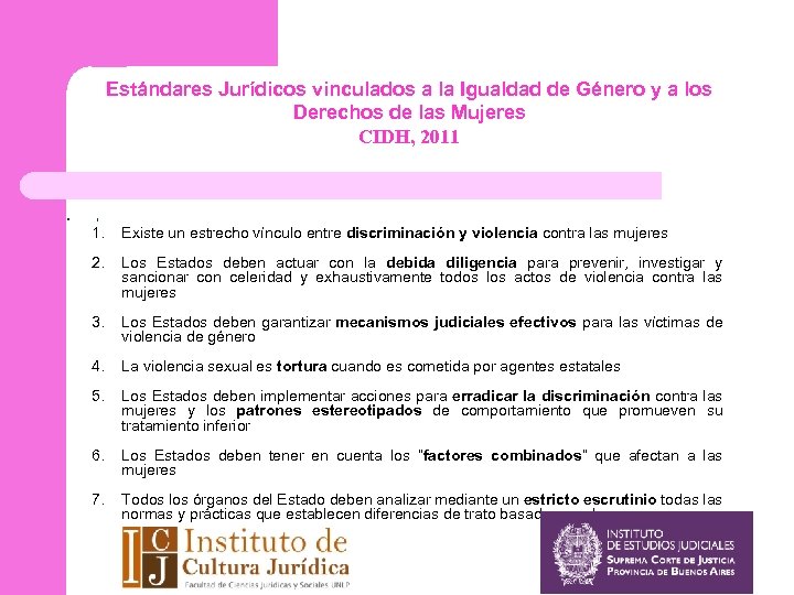 Estándares Jurídicos vinculados a la Igualdad de Género y a los Derechos de las