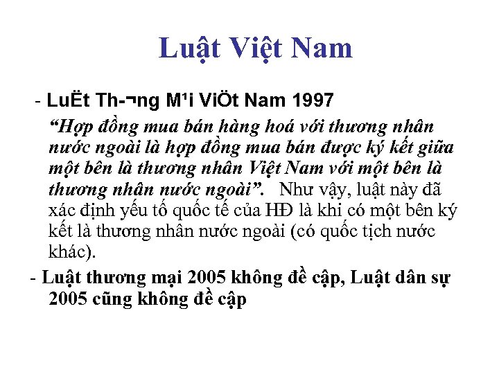 Luật Việt Nam LuËt Th ¬ng M¹i ViÖt Nam 1997 “Hợp đồng mua bán