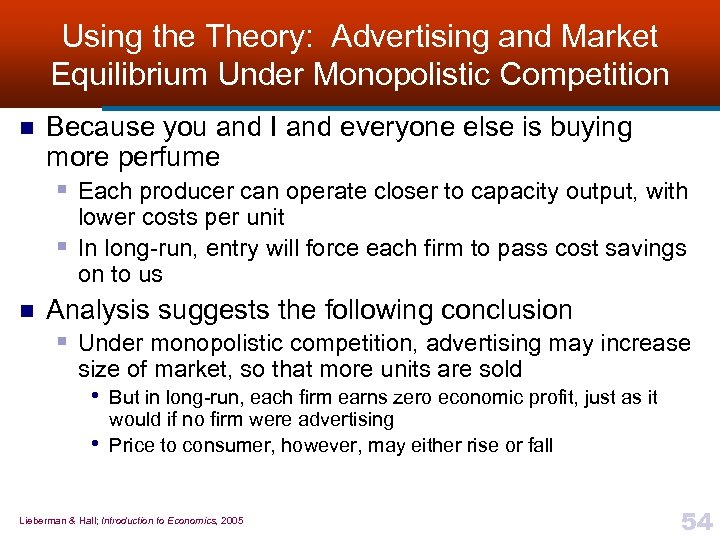 Using the Theory: Advertising and Market Equilibrium Under Monopolistic Competition n Because you and