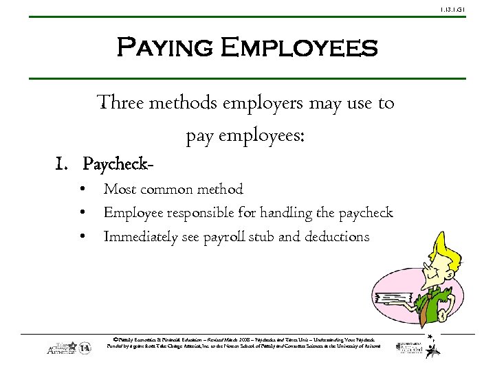 1. 13. 1. G 1 Paying Employees Three methods employers may use to pay