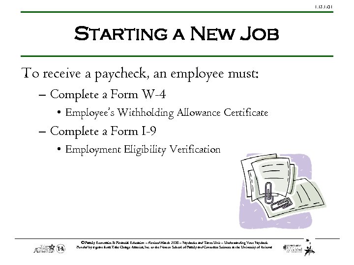 1. 13. 1. G 1 Starting a New Job To receive a paycheck, an