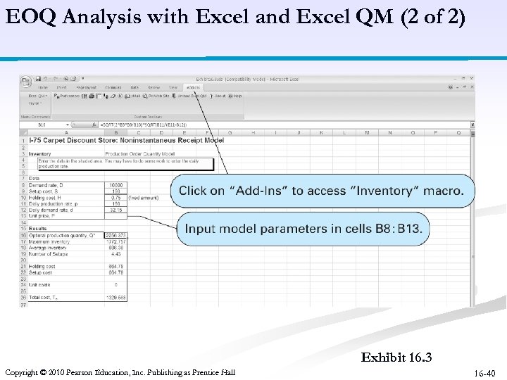 EOQ Analysis with Excel and Excel QM (2 of 2) Exhibit 16. 3 Copyright