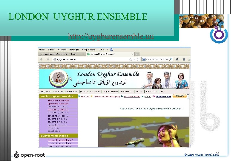 LONDON UYGHUR ENSEMBLE http: //uyghurensemble. uu 27 © Louis Pouzin - EUROLINC 