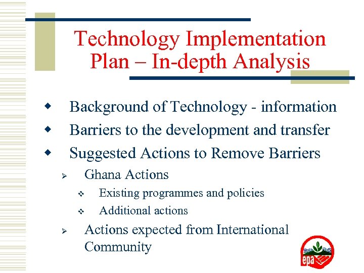Technology Implementation Plan – In-depth Analysis w w w Background of Technology - information