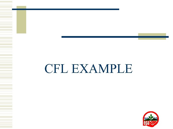 CFL EXAMPLE 