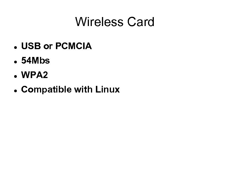 Wireless Card USB or PCMCIA 54 Mbs WPA 2 Compatible with Linux 