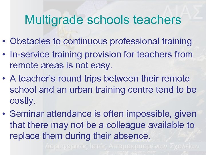 Multigrade schools teachers • Obstacles to continuous professional training • In-service training provision for