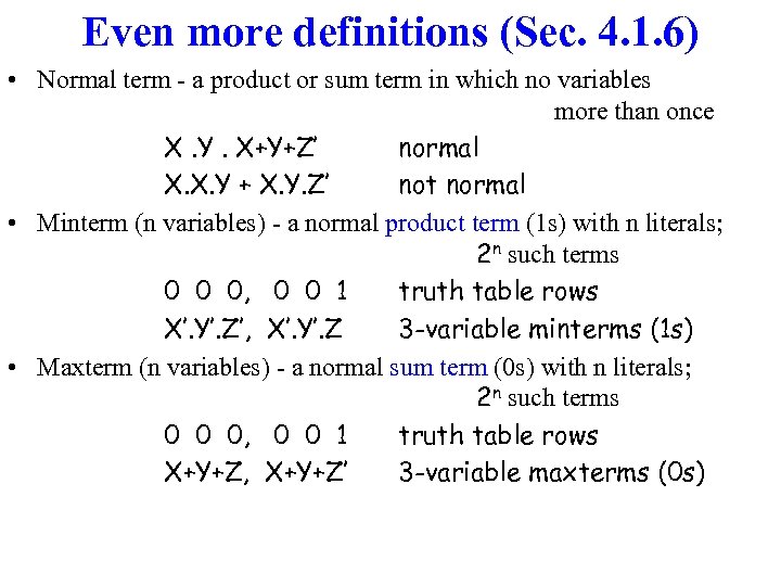 Even more definitions (Sec. 4. 1. 6) • Normal term - a product or