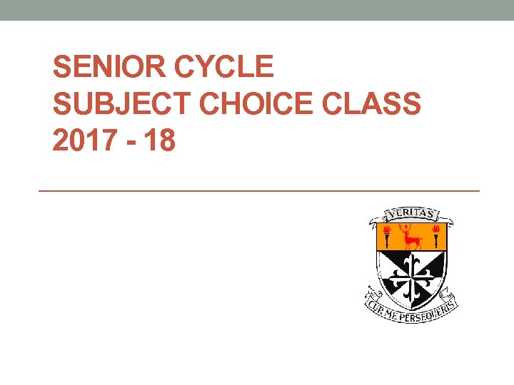 SENIOR CYCLE SUBJECT CHOICE CLASS 2017 - 18 