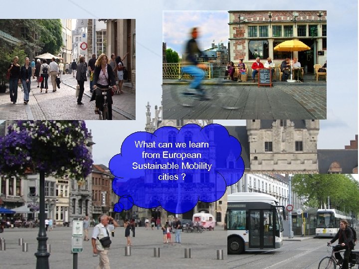 What can we learn from European Sustainable Mobility cities ? 