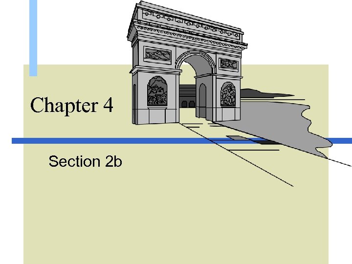 Chapter 4 Section 2 b 