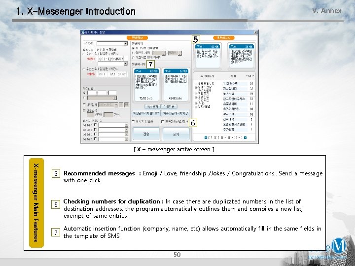 V. Annex 1. X-Messenger Introduction 5 7 6 [ X – messenger active screen