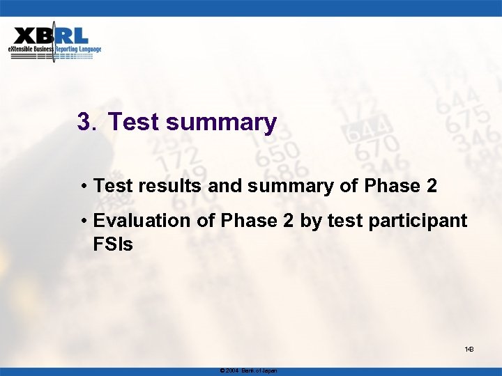 3．Test summary • Test results and summary of Phase 2 • Evaluation of Phase