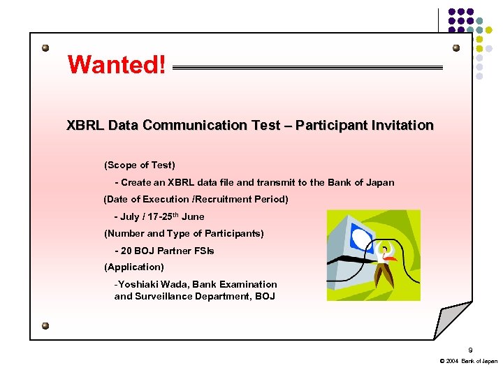 Wanted! XBRL Data Communication Test – Participant Invitation (Scope of Test) - Create an