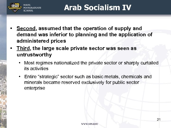 Arab Socialism IV • Second, assumed that the operation of supply and demand was