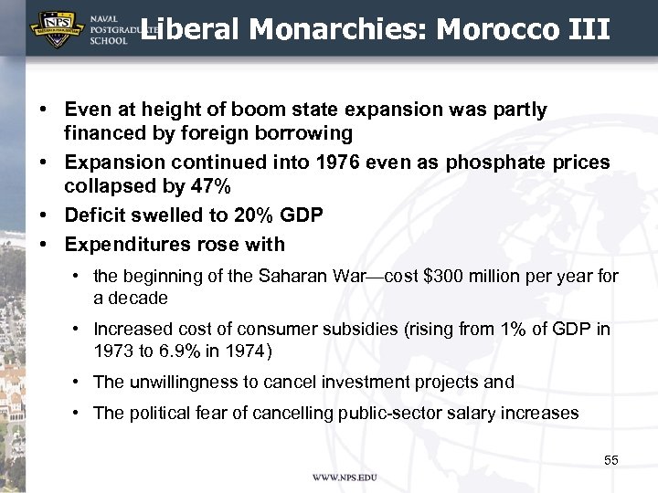 Liberal Monarchies: Morocco III • Even at height of boom state expansion was partly