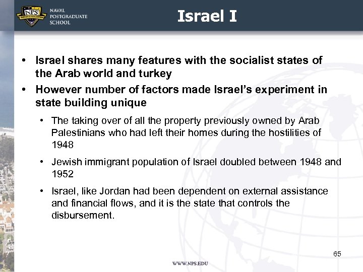 Israel I • Israel shares many features with the socialist states of the Arab