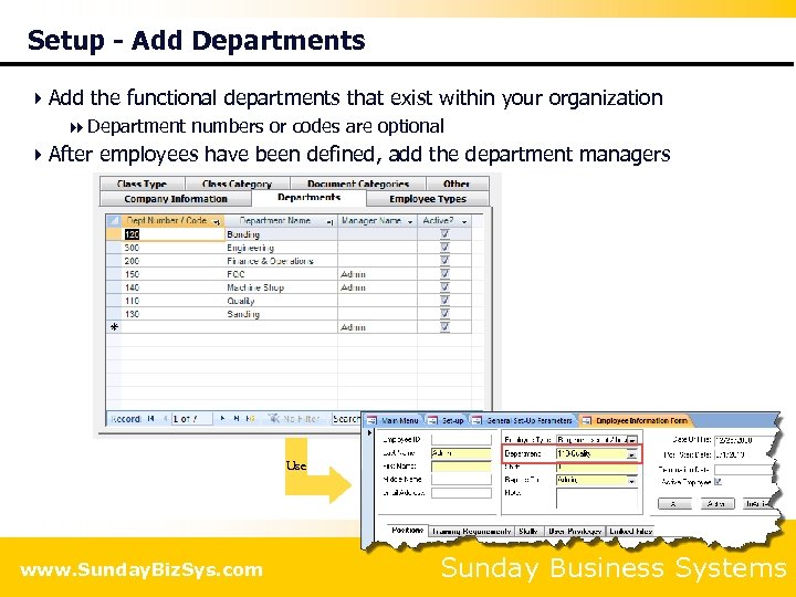 Setup - Add Departments 4 Add the functional departments that exist within your organization