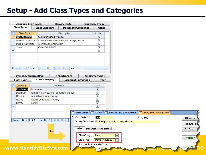 Setup - Add Class Types and Categories Use www. Sunday. Biz. Sys. com Sunday