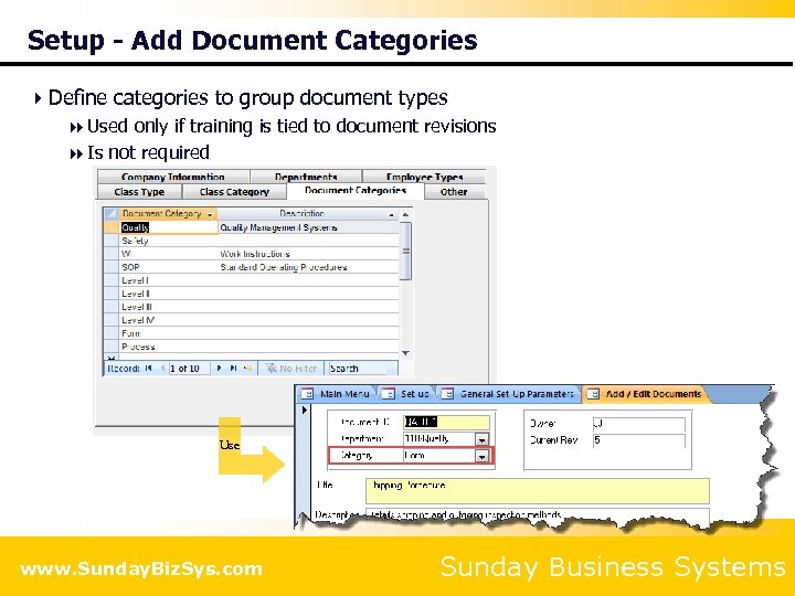 Setup - Add Document Categories 4 Define categories to group document types 8 Used