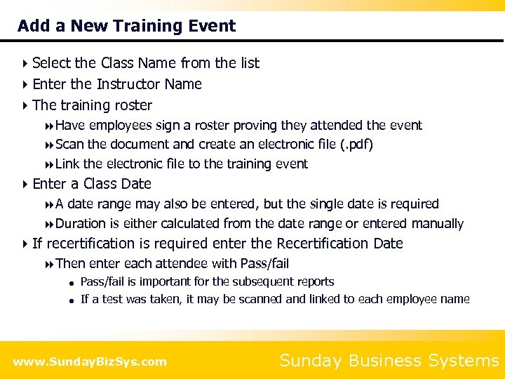 Add a New Training Event 4 Select the Class Name from the list 4