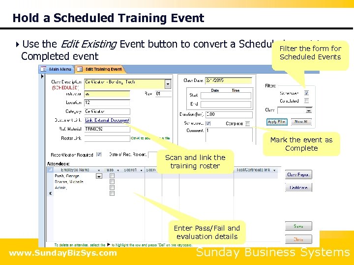 Hold a Scheduled Training Event 4 Use the Edit Existing Event button to convert