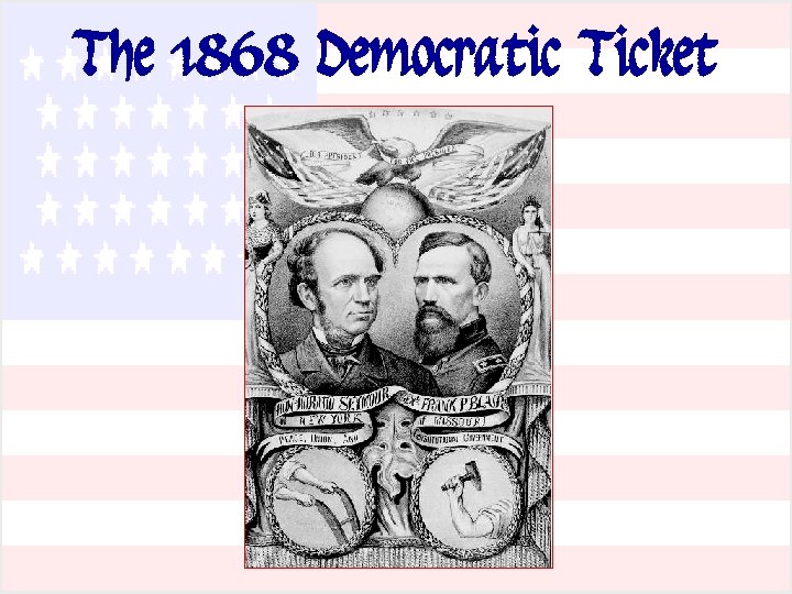 The 1868 Democratic Ticket 
