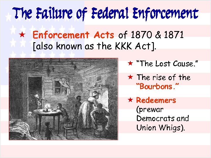The Failure of Federal Enforcement « Enforcement Acts of 1870 & 1871 [also known