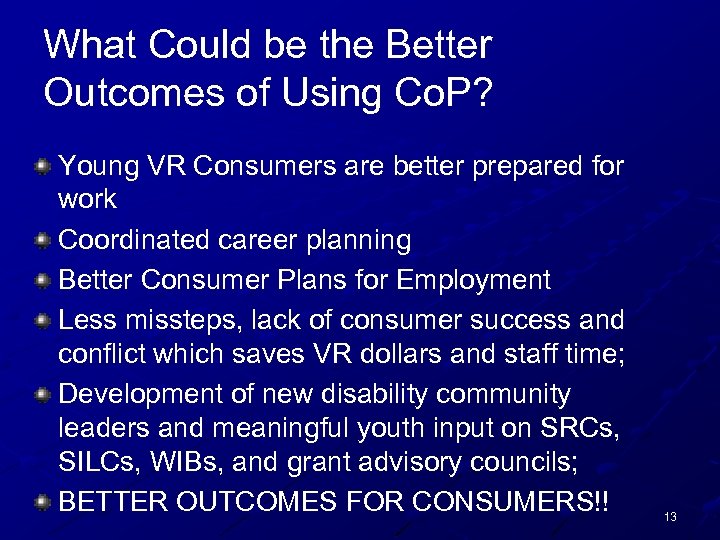 What Could be the Better Outcomes of Using Co. P? Young VR Consumers are