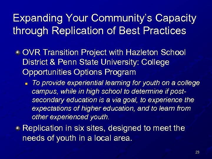 Expanding Your Community’s Capacity through Replication of Best Practices OVR Transition Project with Hazleton