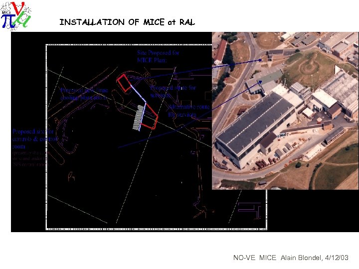 INSTALLATION OF MICE at RAL NO-VE MICE Alain Blondel, 4/12/03 