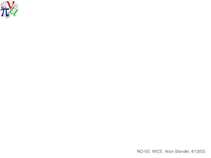 NO-VE MICE Alain Blondel, 4/12/03 