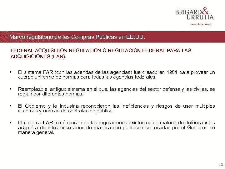 Marco regulatorio de las Compras Públicas en EE. UU. FEDERAL ACQUISITION REGULATION Ó REGULACIÓN