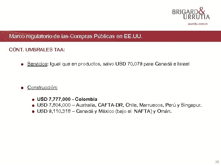 Marco regulatorio de las Compras Públicas en EE. UU. CONT. UMBRALES TAA: Servicios: Igual