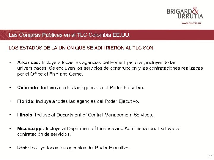 Las Compras Públicas en el TLC Colombia EE. UU. LOS ESTADOS DE LA UNIÓN